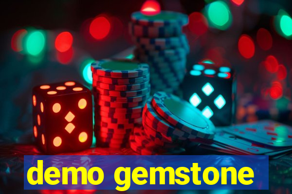 demo gemstone